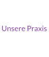 Unsere Praxis